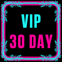 VIP 30 DAYS