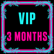 VIP 3 MONTHS